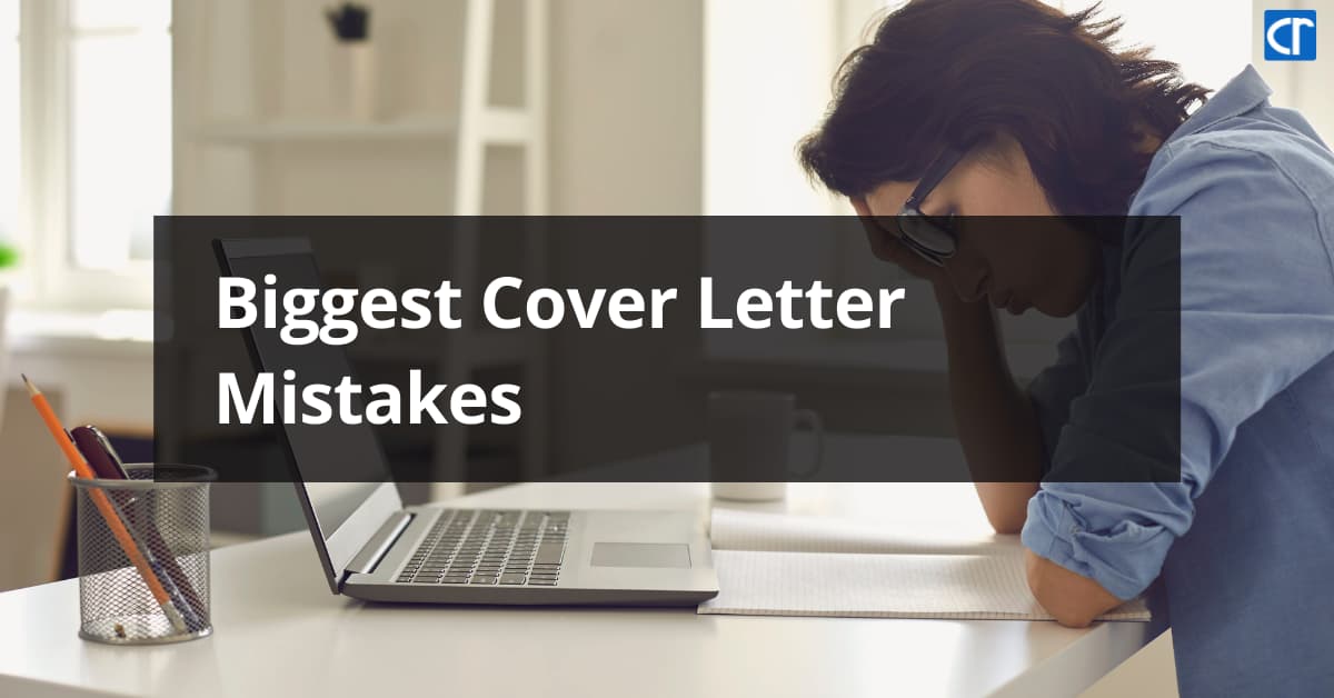 Biggest Cover Letter Mistakes To Avoid In