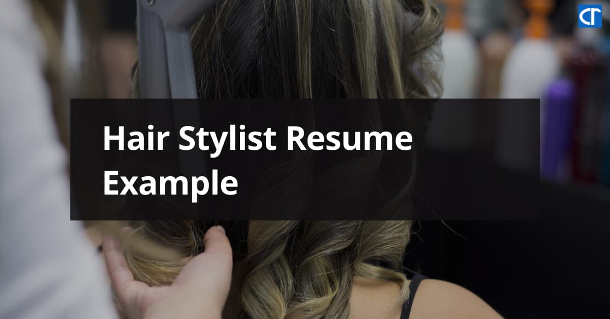 Hair Stylist Resume Example & Writing Guide | Cresuma