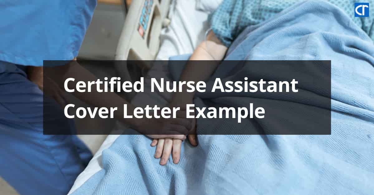 Certified Nursing Assistant Cover Letter Example