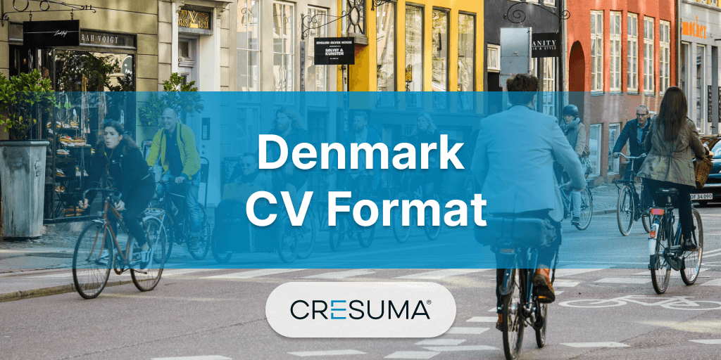 Denmark Resume / CV Format for work in Denmark [2023 Update]