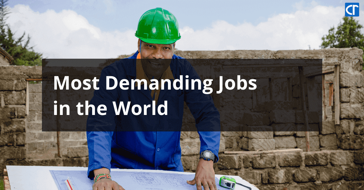 most demanding jobs in the world