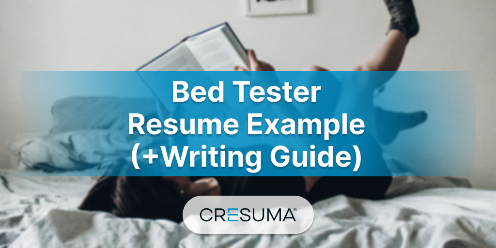 Bed Tester Resume Example
