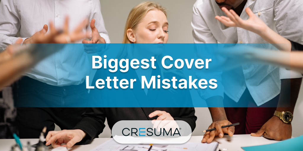 Biggest Cover Letter Mistakes to Avoid in 2024
