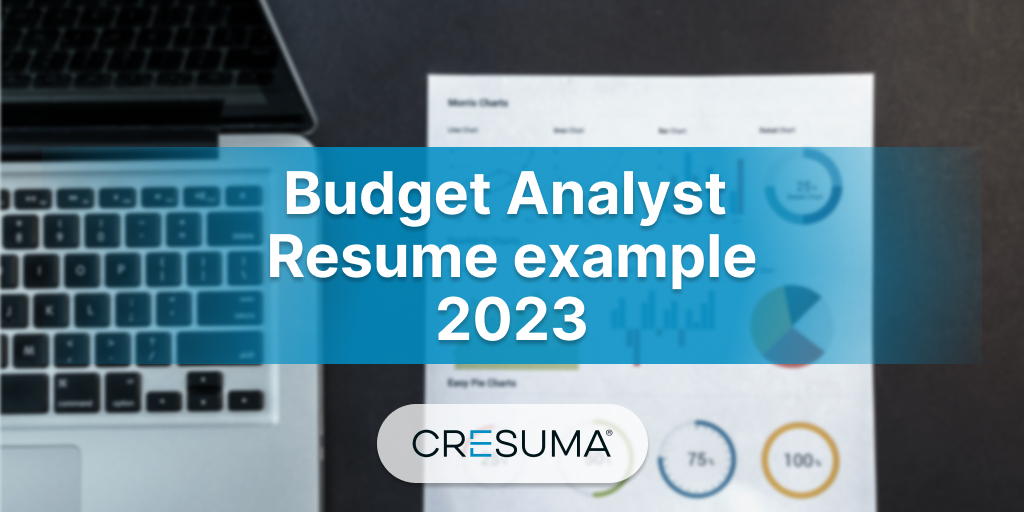 How to write a Budget Analyst Resume | Complete Guide