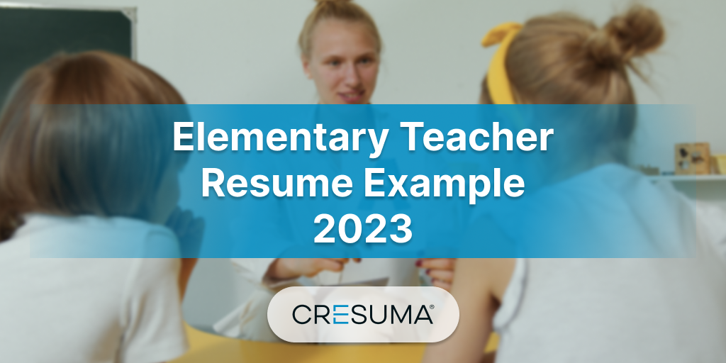 Elementary Teacher
Resume Example