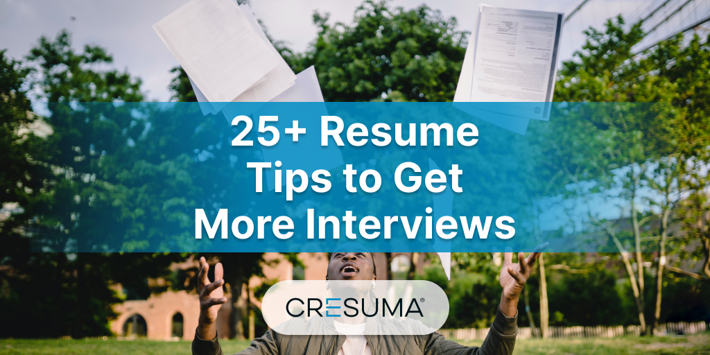 25+ Resume Tips to Get More Interview Opportunities