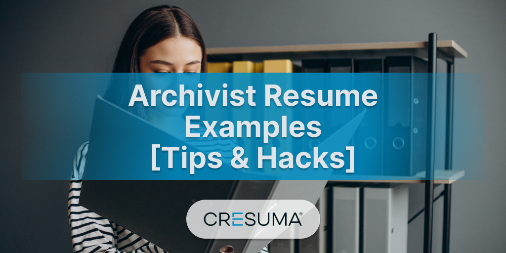 Archivist Resume Examples Writing Guide with Tips]