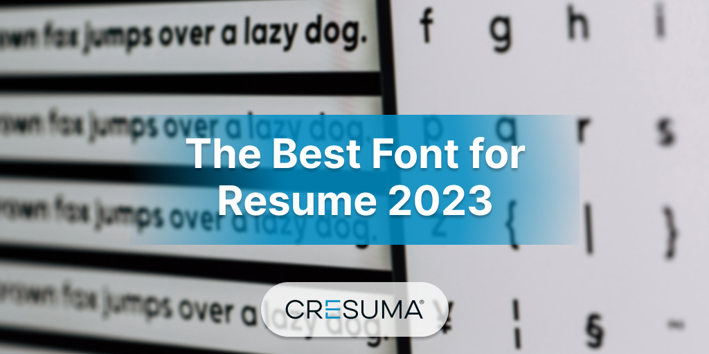 The best fonts for resumes 2023 Professional Guide