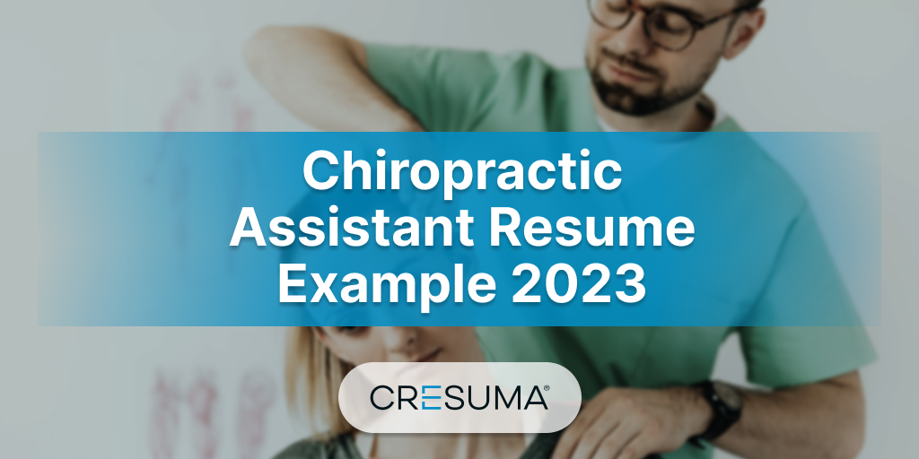 Chiropractic Assistant Resume Example Writing Guide   Chiropractic Assistant Resume 2023 