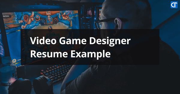 Video Game Designer Resume Example featured image