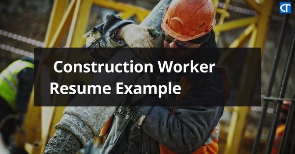 Construction Worker Resume Example featured image